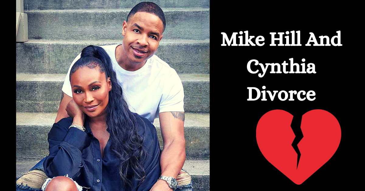 Mike Hill And Cynthia Divorce