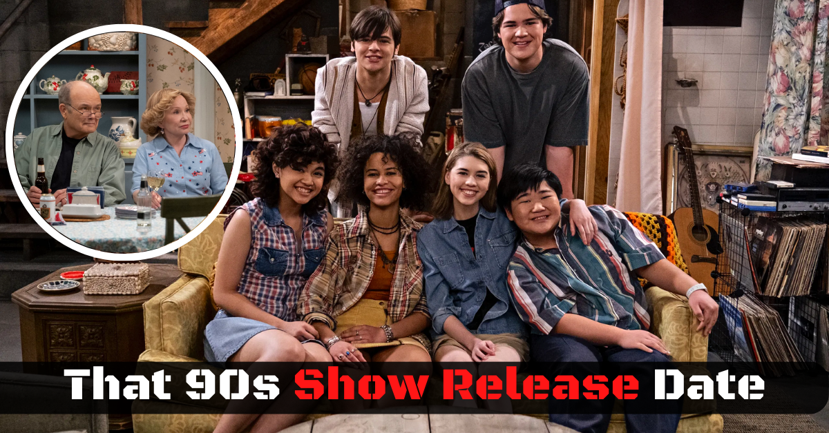 That 90s Show Release Date
