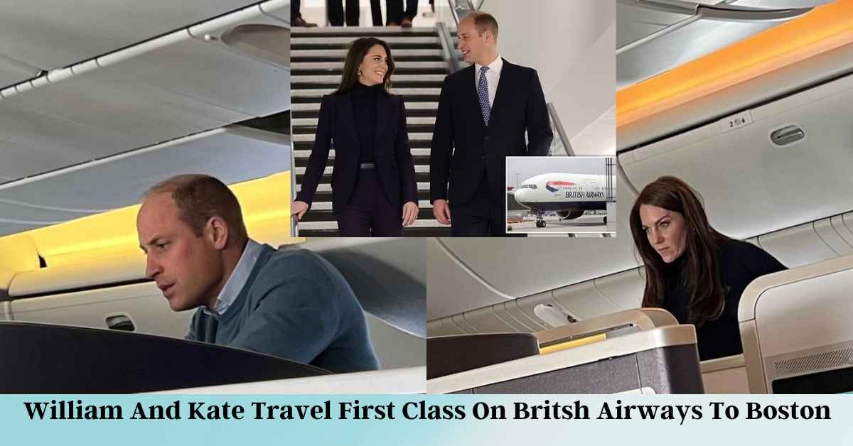 William And Kate Travel First Class On Britsh Airways To Boston