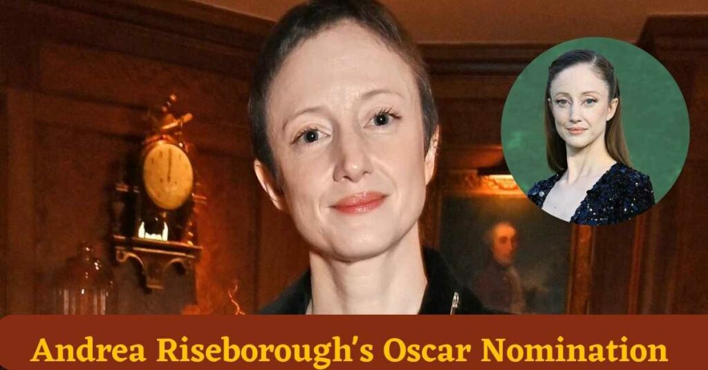 Andrea Riseborough's Oscar Nomination