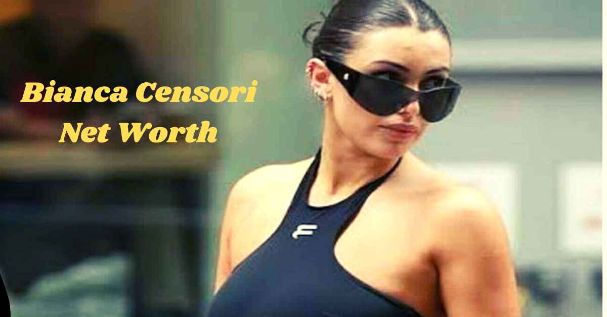 Bianca Censori Net Worth