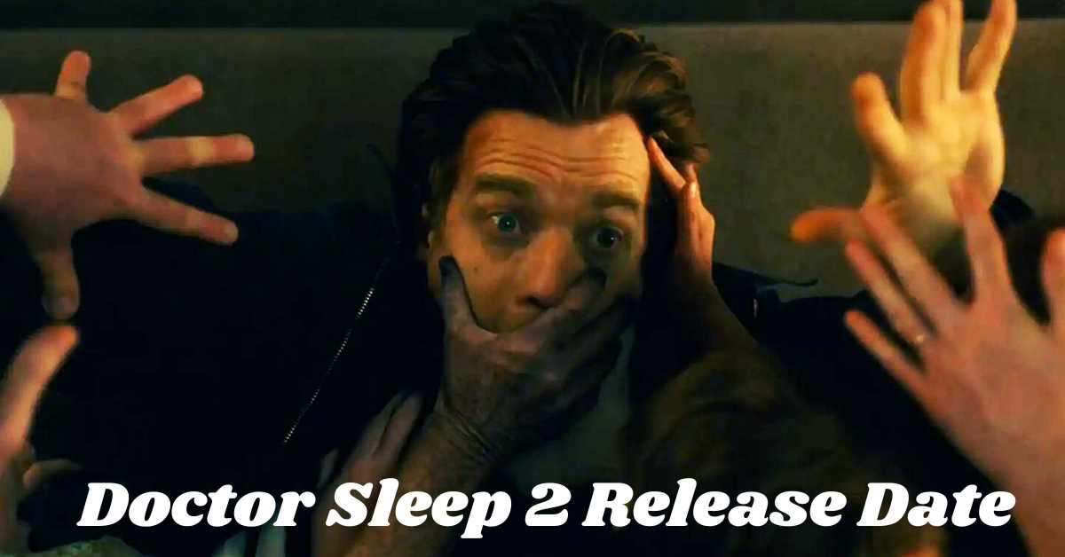 Doctor Sleep 2 Release Date