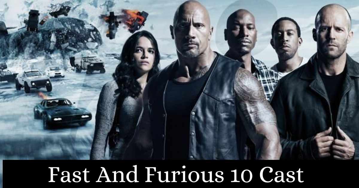 Fast And Furious 10 Cast