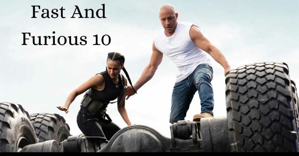 Fast And Furious 10 Release Date