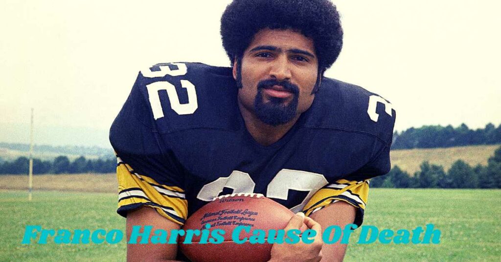 Franco Harris Cause Of Death