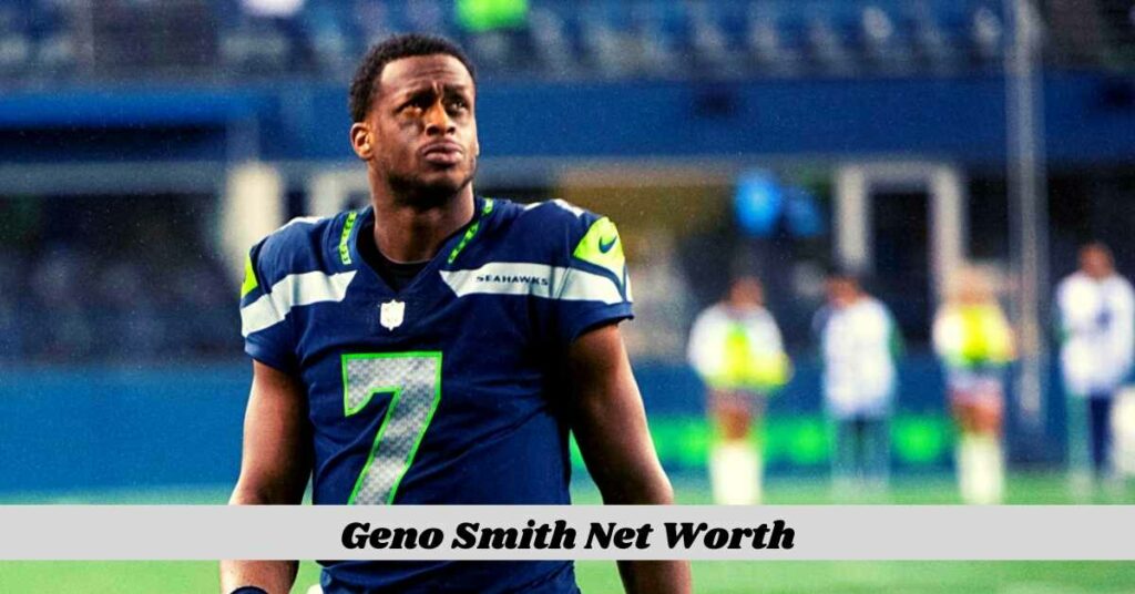 Geno Smith Net Worth