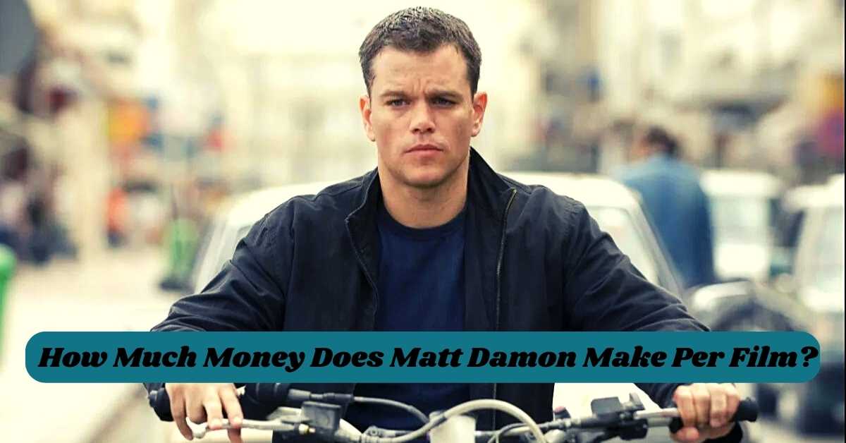 How Much Money Does Matt Damon Make Per Film?