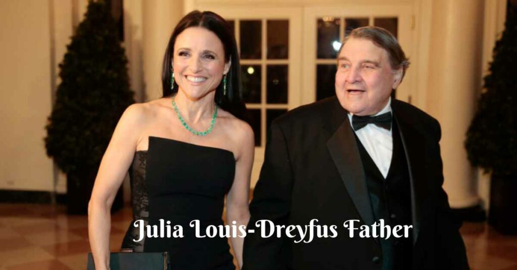 Julia Louis-Dreyfus Father