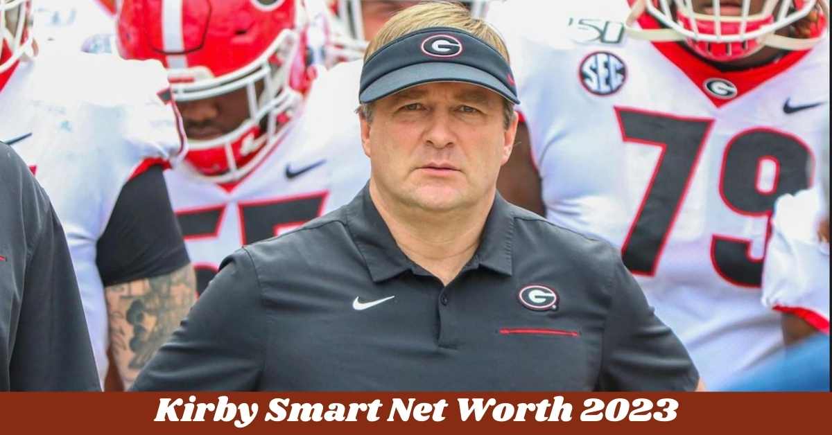 Kirby Smart Net Worth 2023