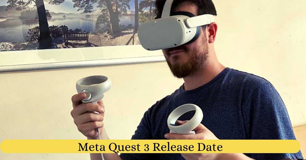 Meta Quest 3 Release Date