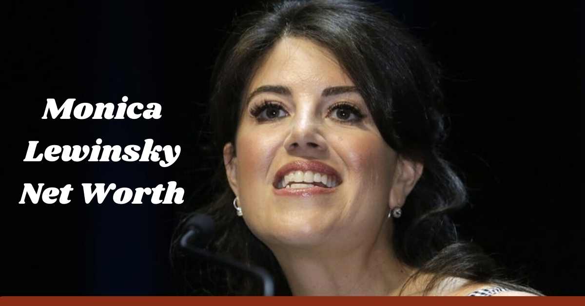 Monica Lewinsky Net Worth