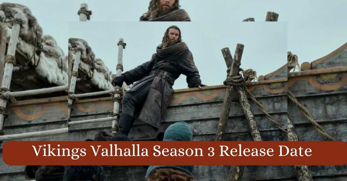 Vikings Valhalla Season 3 Release Date