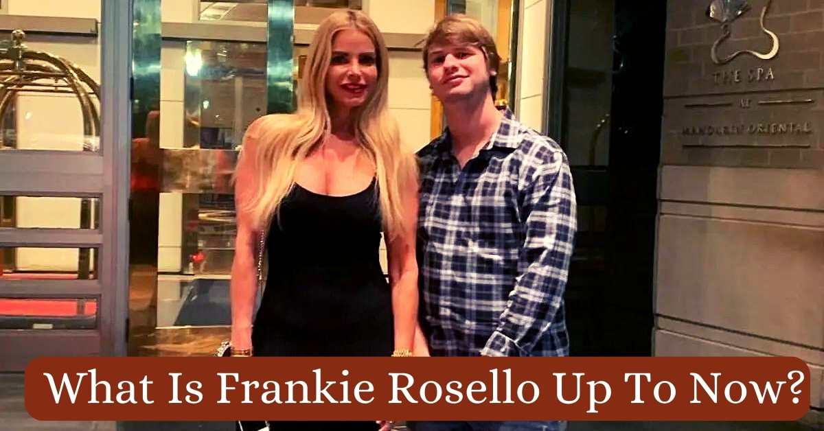 What Is Frankie Rosello Up To Now?