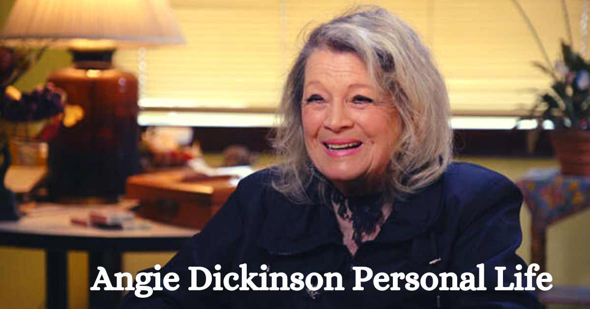 Angie Dickinson Personal Life