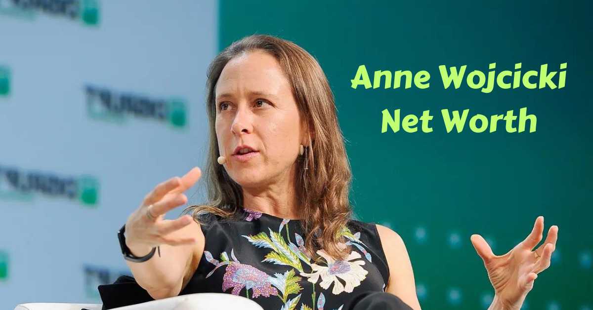 Anne Wojcicki Net Worth