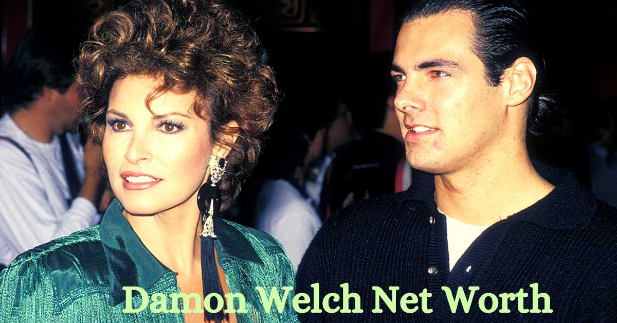 Damon Welch Net Worth