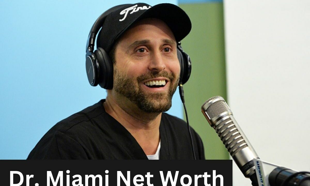 Dr. Miami Net Worth is He the Richest Plastic Surgeon