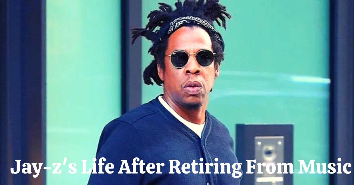 Jay-z's Life After Retiring From Music