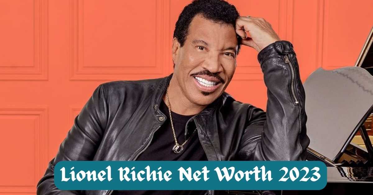 Lionel Richie Net Worth 2023