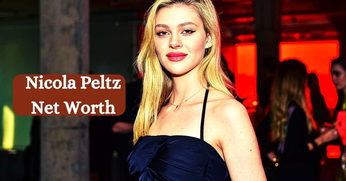 Nicola Peltz Net Worth