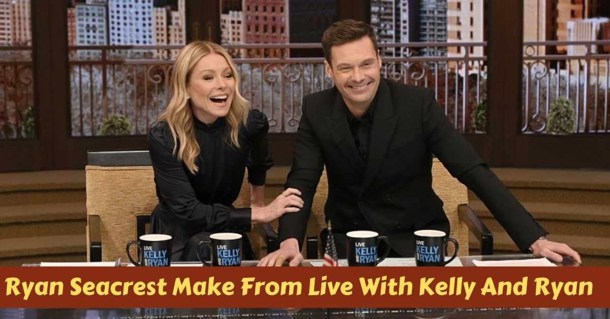 Ryan Seacrest Make From Live With Kelly And Ryan