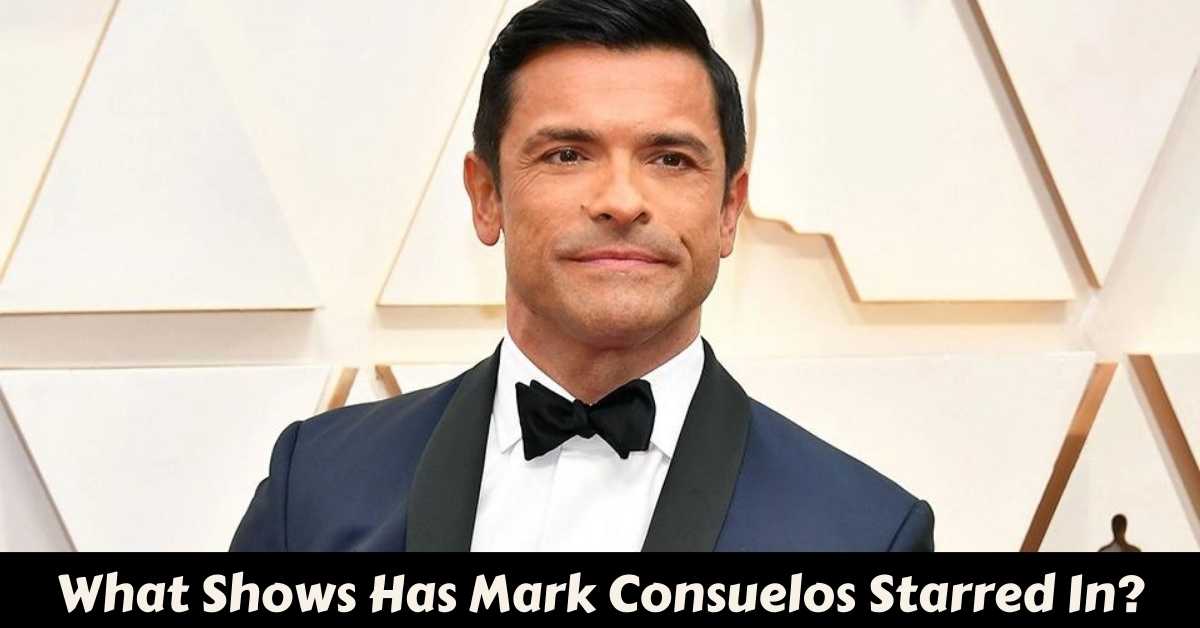 What Shows Has Mark Consuelos Starred In?
