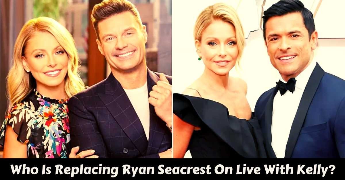 Who Is Replacing Ryan Seacrest On Live With Kelly?