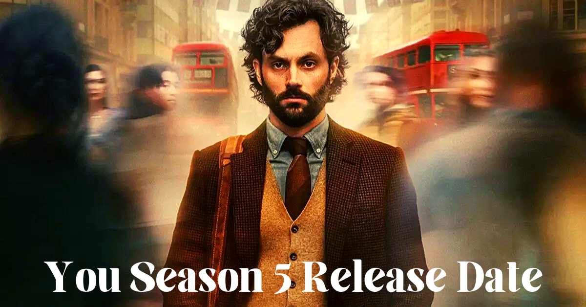 You Season 5 Release Date