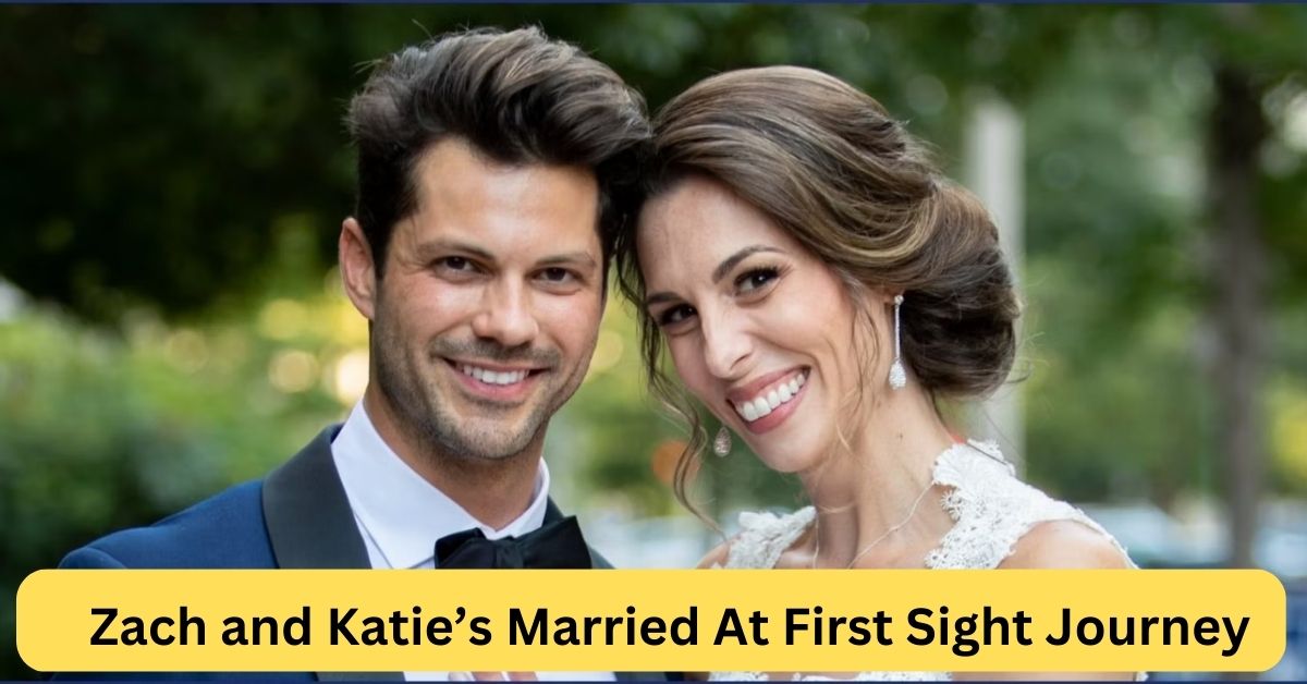 Zach and Katie’s Married At First Sight Journey