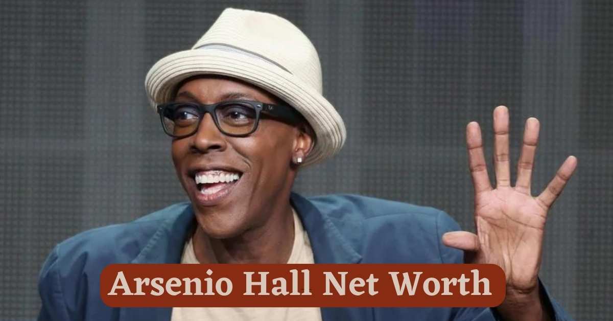 Arsenio Hall Net Worth