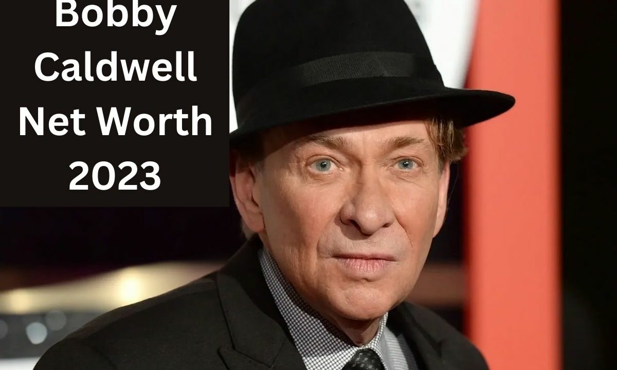 Bobby Caldwell Net Worth 2023 Why is He So Rich