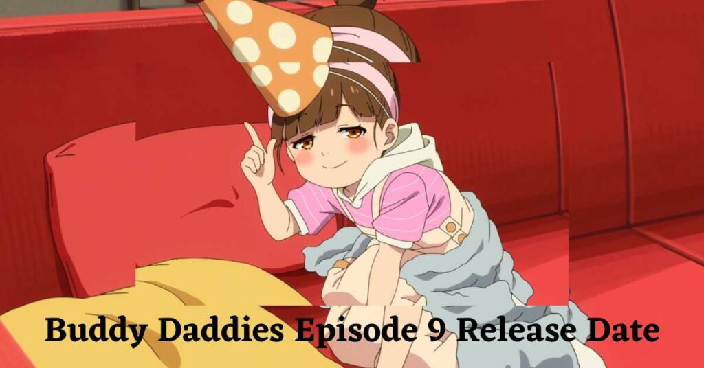 Buddy Daddies Episode 9 Release Date