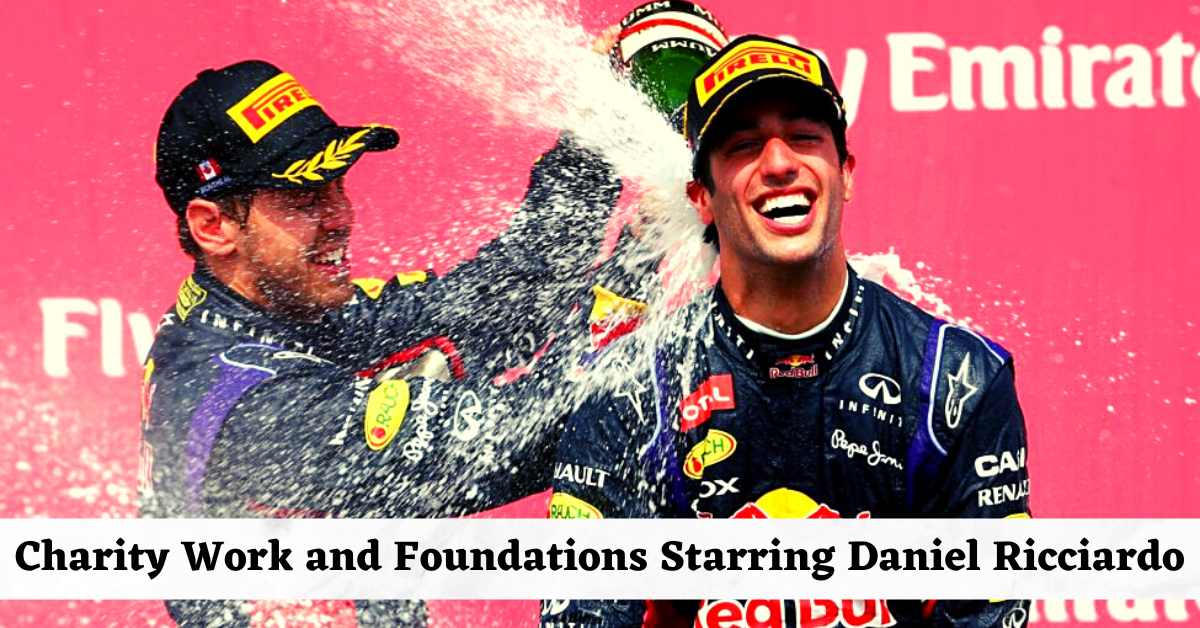 Charity Work and Foundations Starring Daniel Ricciardo