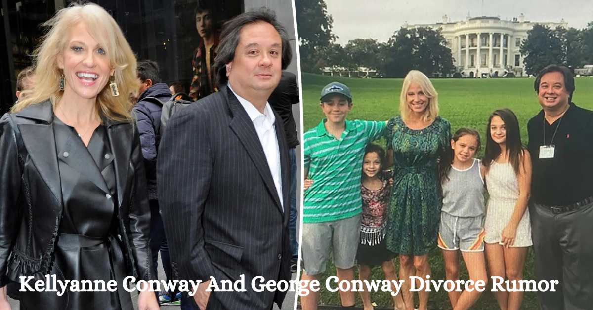 Kellyanne Conway And George Conway Divorce Rumor