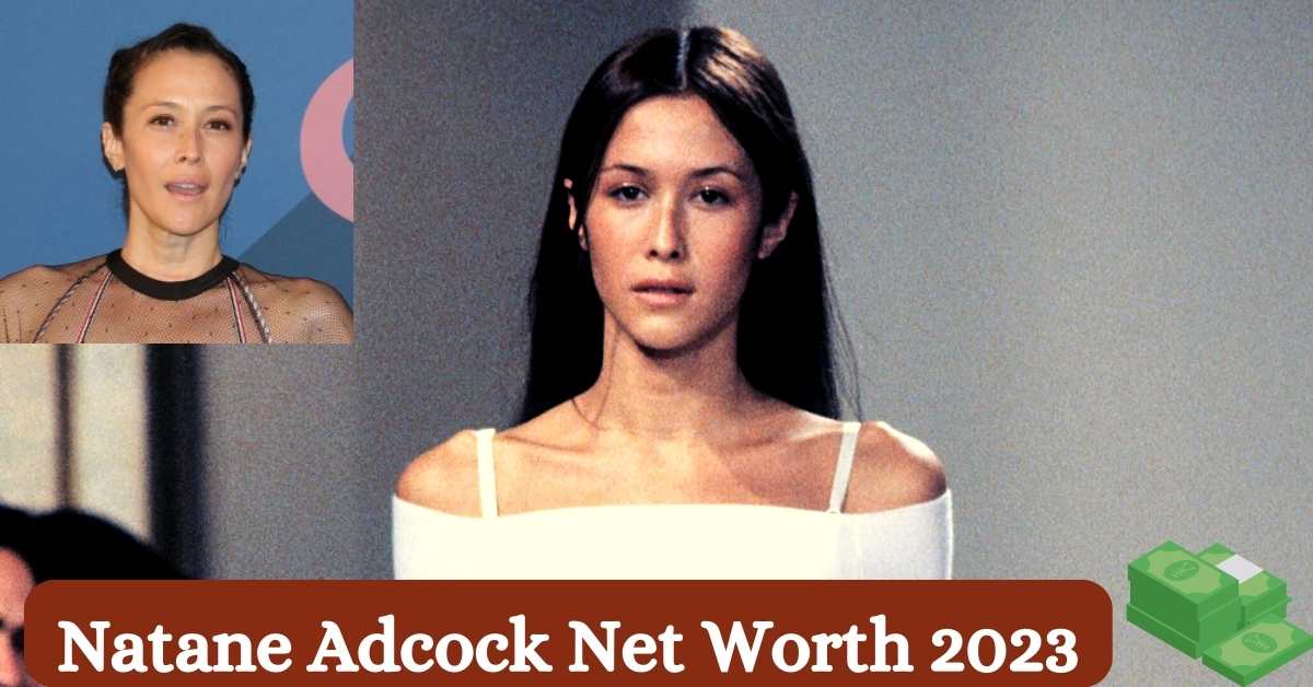 Natane Adcock Net Worth 2023