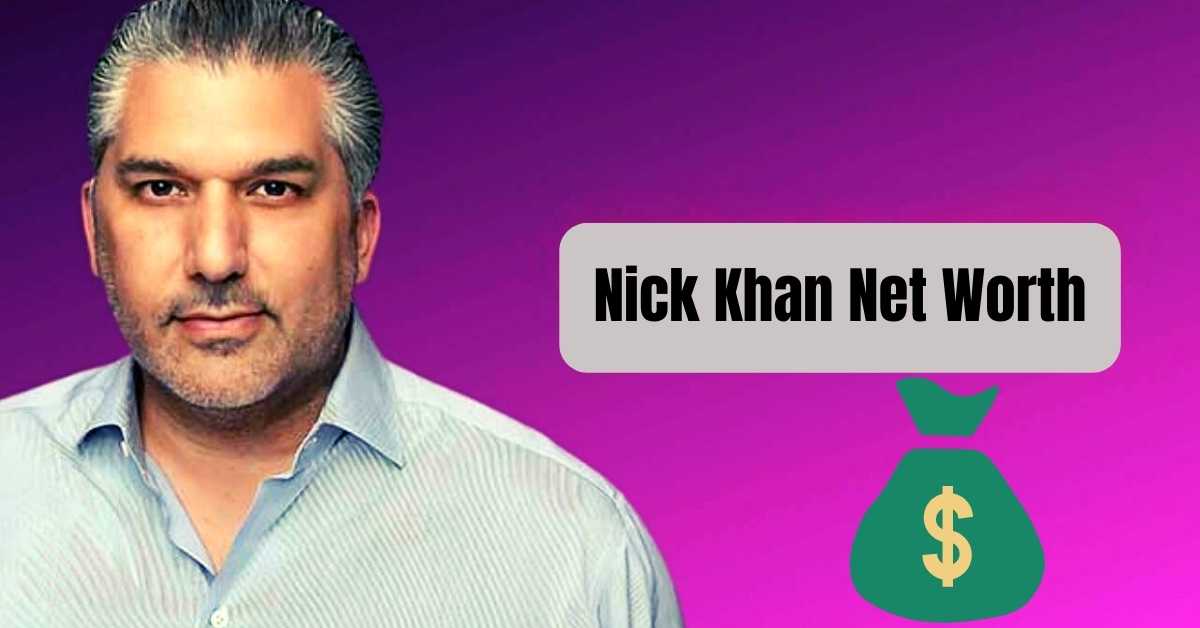 Nick Khan Net Worth