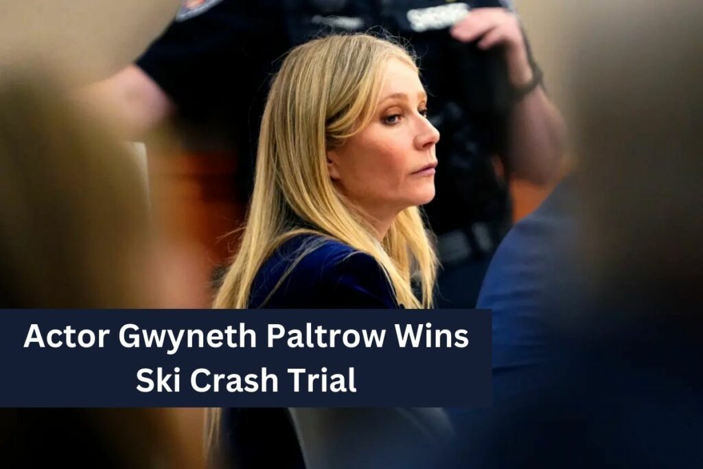 Actor Gwyneth Paltrow Wins Ski Crash Trial