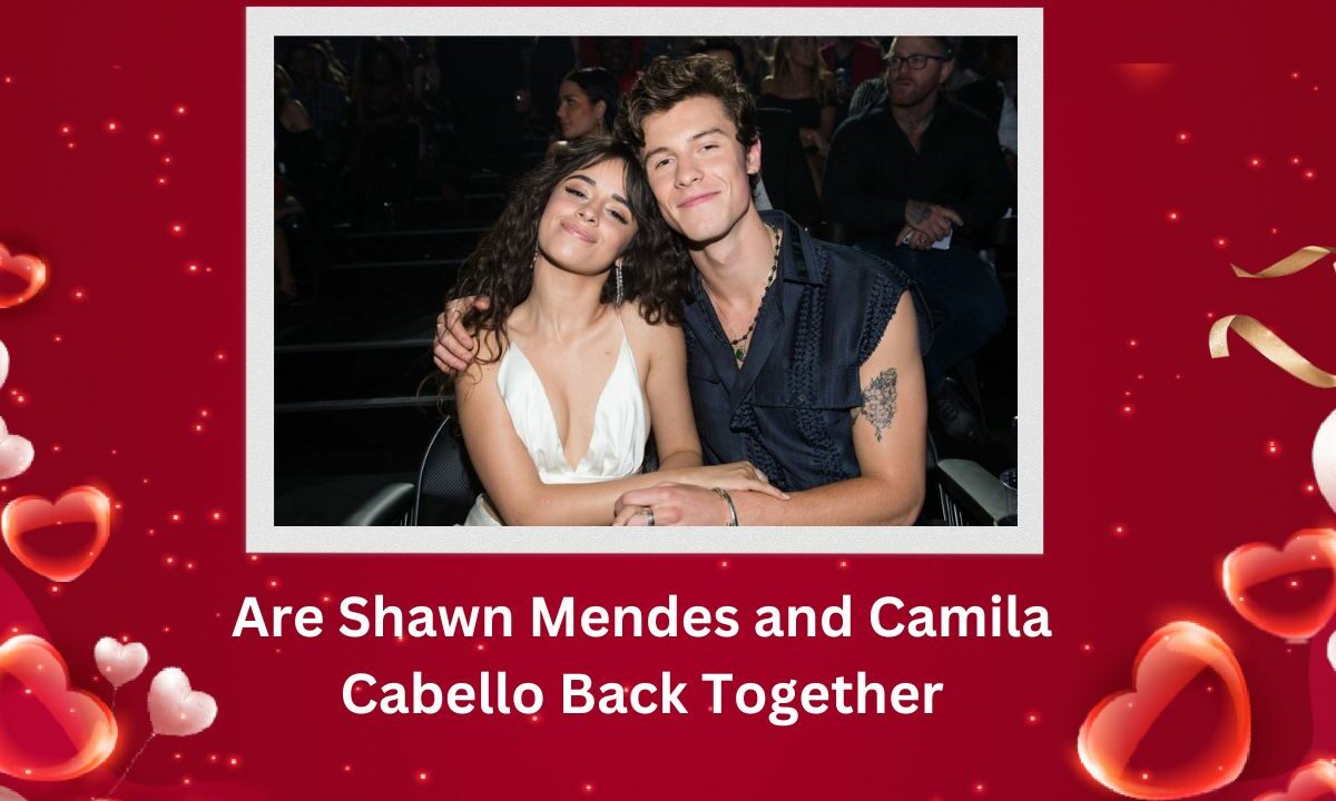 Are Shawn Mendes and Camila Cabello Back Together