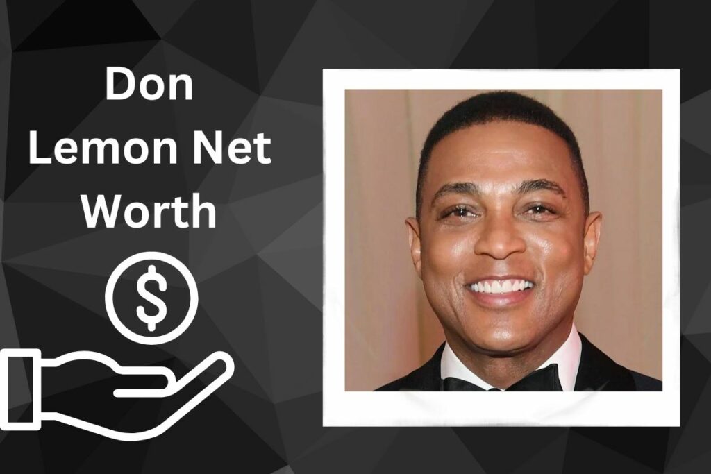 Don Lemon Net Worth How Much Does He Make a Year