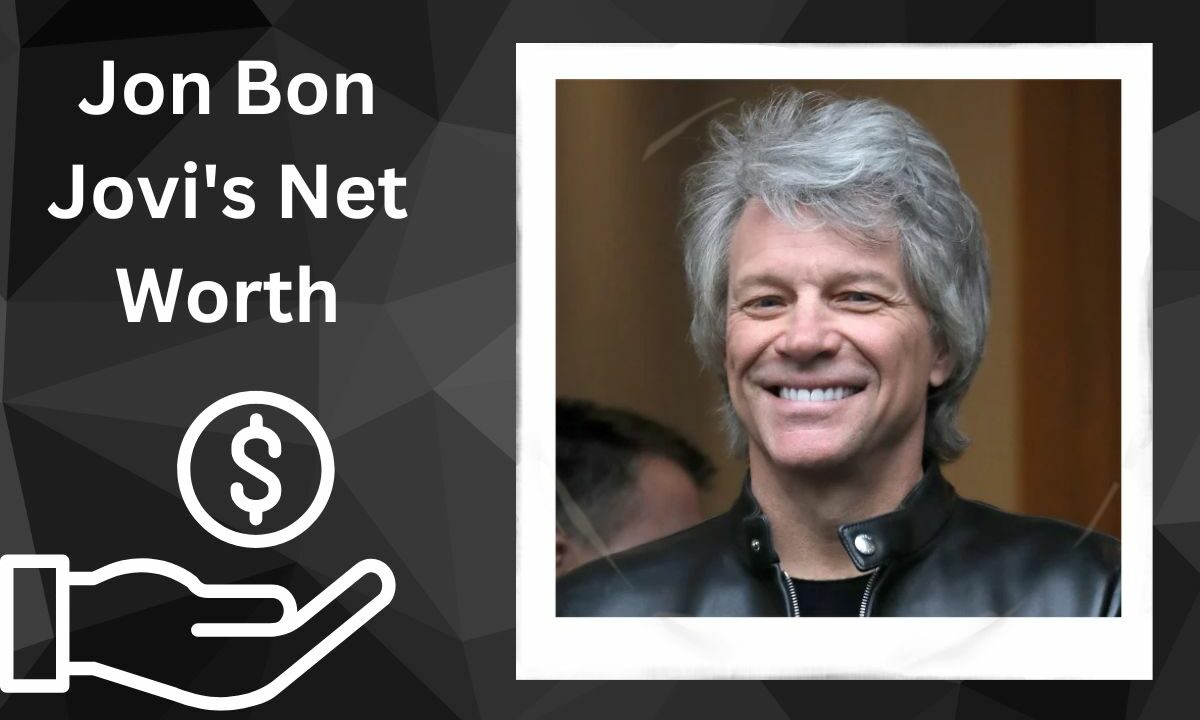 Jon Bon Jovi Net Worth How Did American Singer-songwriter So Wealthy