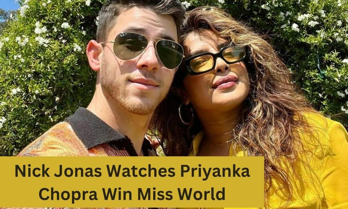 Nick Jonas Watches Priyanka Chopra Win Miss World