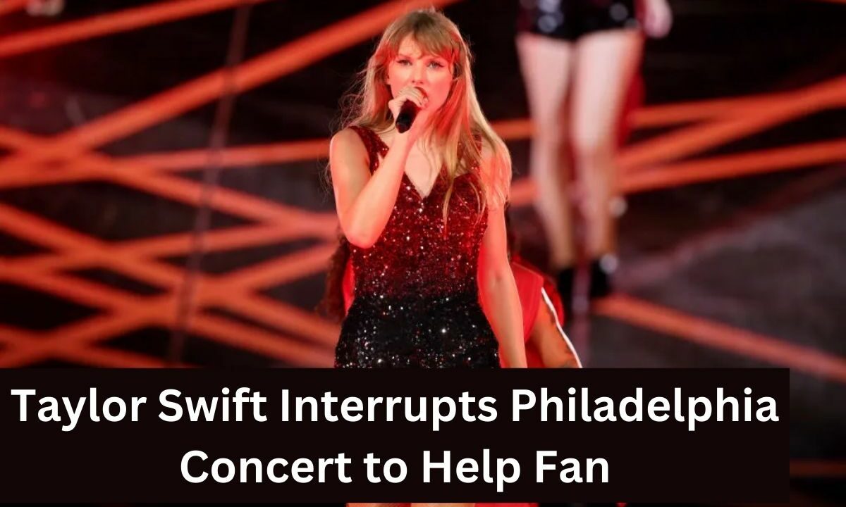 Taylor Swift Interrupts Philadelphia Concert to Help Fan
