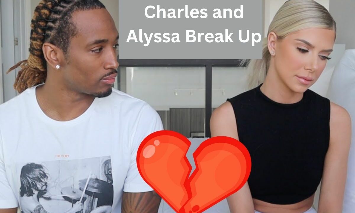 Charles and Alyssa Break Up Relationship Timeline!