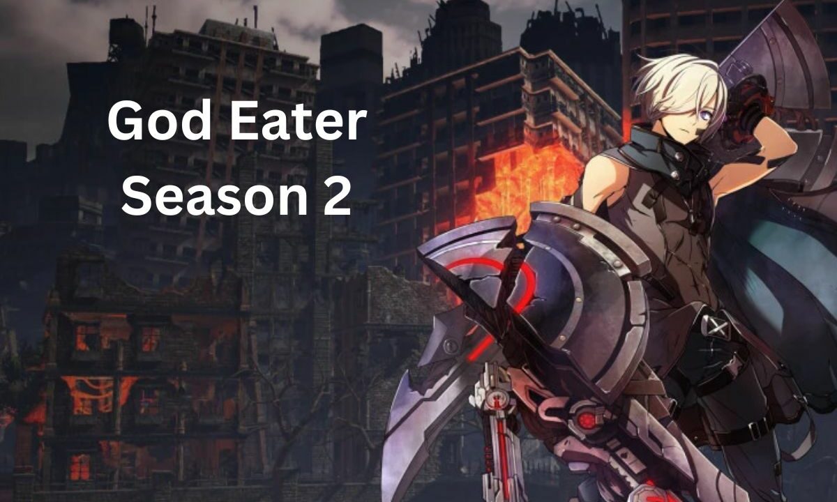 God Eater Season 2 Release Date Confirmed