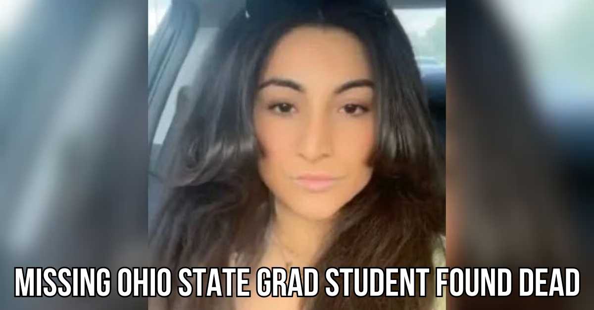 Missing Ohio State Grad Student Found Dead