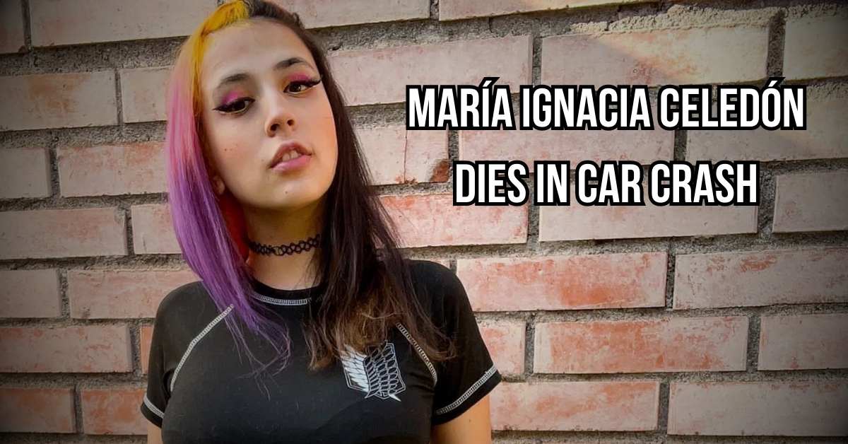 María Ignacia Celedón Dies in Car Crash