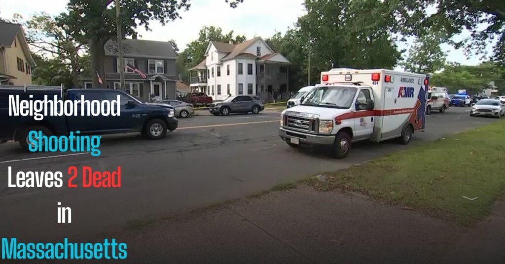 Neighborhood Shooting Leaves 2 Dead in Massachusetts