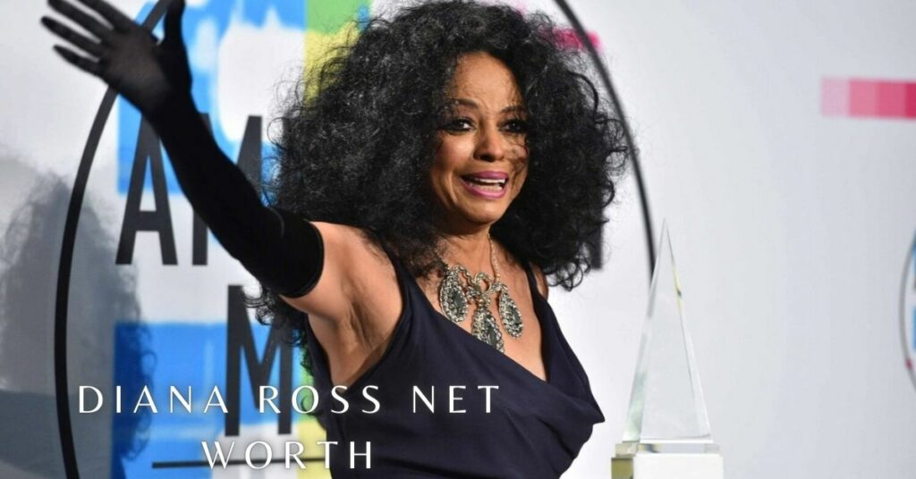 Diana Ross Net Worth