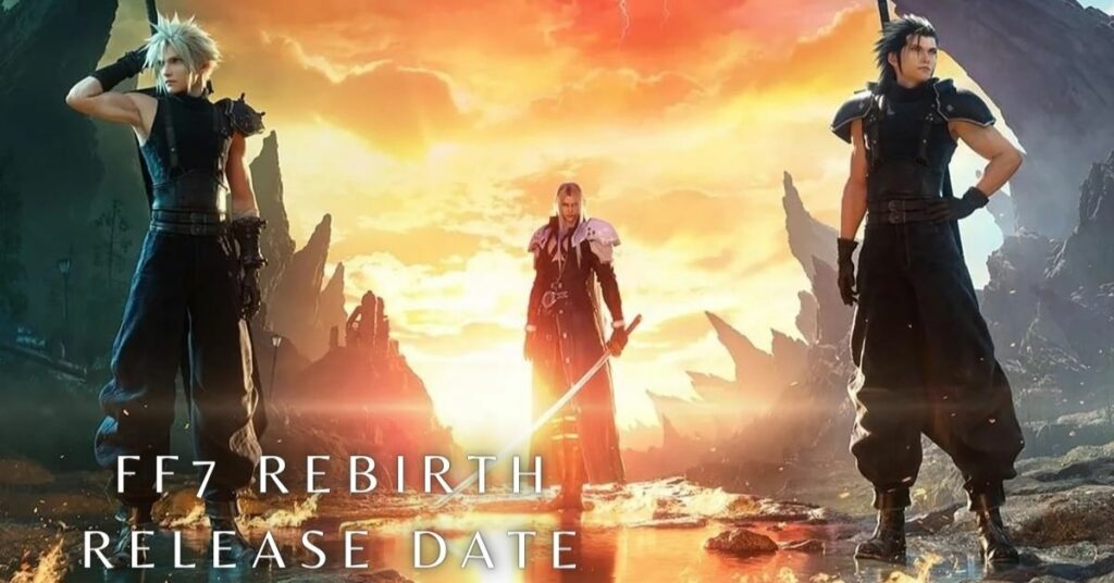 FF7 Rebirth Release Date