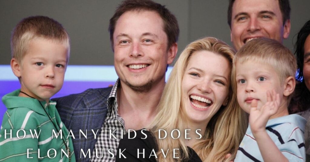 How Many Kids Does Elon Musk Have